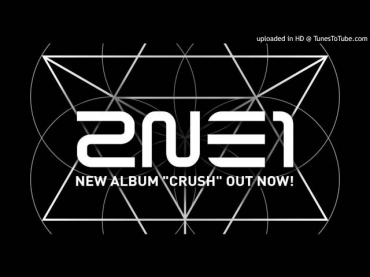 2NE1- Crush (Official Instrumental)