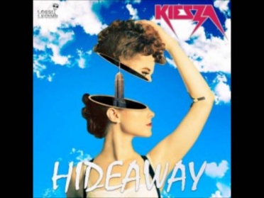 Kieza - Hideaway (Speed Up)