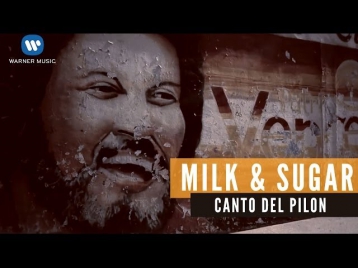 Milk & Sugar - Canto Del Pilon (Official Music Video) ft. Maria Marquez