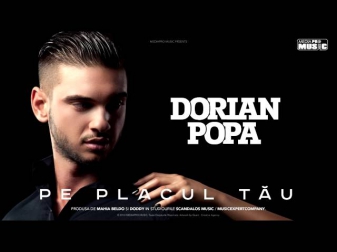 Dorian Popa - Pe placul tau