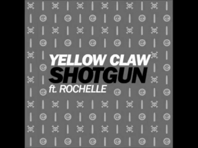 Yellow Claw feat. Rochelle - Shotgun (Radio Edit/Clean Version)