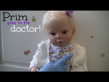 Reborn toddler Prim goes to the doctor!