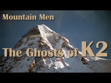Mountain Men: The Ghosts of K2 (Full Documentary)