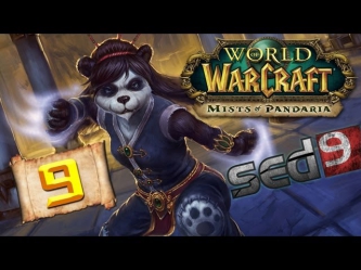 WOW: Mists of Pandaria #9 - Выбираем сторону, Орда или Альянс?