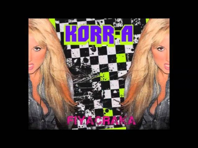 Korr-a -Fiyacraka Dave Aude Radio Edit (NEW SINGLE)