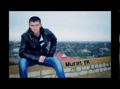 Murat YK- Ты мое второе солнце 2014