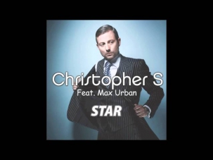 Christopher S Ft Max Urban - Star (Radio Edit)