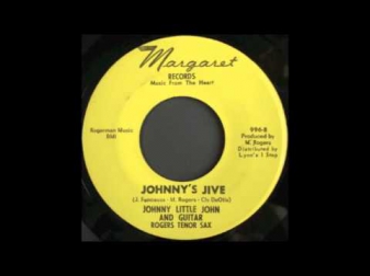 JOHNNY LITTLE JOHN - JOHNNY'S JIVE