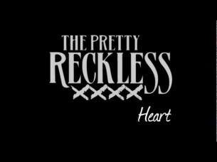 The Pretty Reckless - Heart (Lyrics)