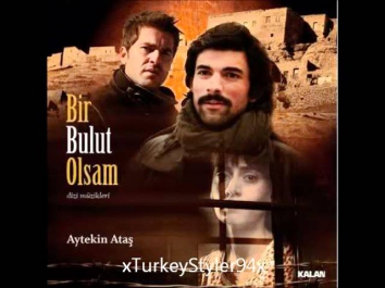 Bir Bulut Olsam  - Mecnunum Leylamı Gördüm (Orjinal Dizi Müzikleri)