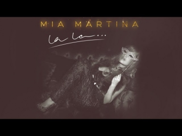 Mia Martina - La La...