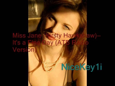 Miss Jane Kirsty Hawkshaw—It's a Fine Day ATB Radio Version