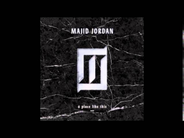 Majid Jordan - A Place Like This