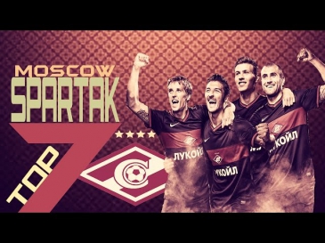 SPARTAK MOSCOW ● TOP 7 BEST GOALS IN RUSSIAN PREMIER LEAGUE