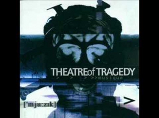 Theatre of Tragedy -- Fragment