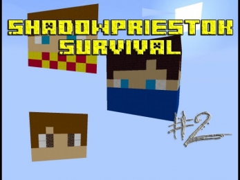 Minecraft - ShadowPriestok Survival - #2 - Я БОДЯ!