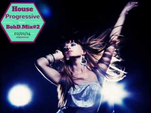 BohD.Mix#2 PROGRESSIVE HOUSE