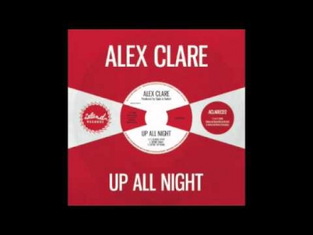 Alex Clare - Up All Night (SBTRKT Remix)