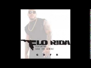 Flo Rida - GDFR Lyrics ft. Sage The Gemini