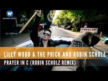 Lilly Wood & The Prick and Robin Schulz  -  Prayer in C  (Robin Schulz Remix)