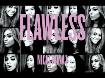 Beyoncé - Flawless feat. Nicki Minaj