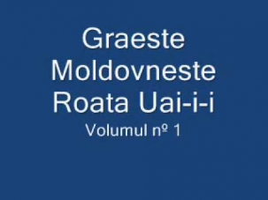 Graeste Moldoveneste - Roata Uai-i-i