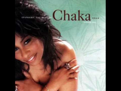 Chaka Khan  - I'm Every Woman