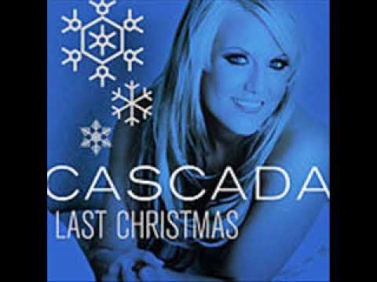 Cascada: Last Christmas ~ Remix :D (DOWNLOAD LINK)