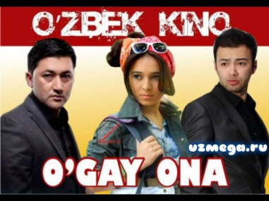 O'gay ona / Огай она (O'zbek kino)