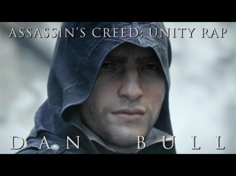 ASSASSIN'S CREED: UNITY RAP | Dan Bull