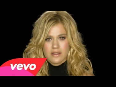 Kelly Clarkson - Because Of You