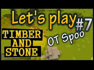 Timber and stone: Let's play #7 Кучка Паучков[HD]