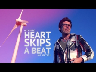 Olly Murs feat. Rizzle Kicks - Heart Skips A Beat - Auf Deutsch!