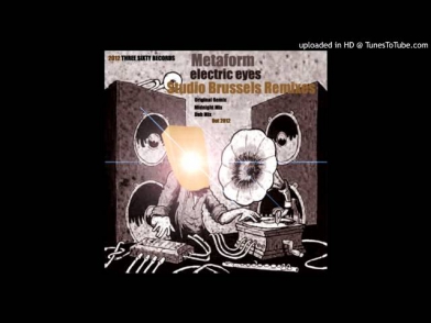 Metaform - Electric Eyes (Studio Brussels Midnight Remix) 2012