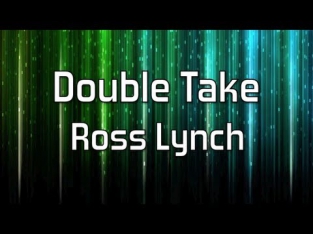 Austin & Ally - Double Take Full (Lyrics)