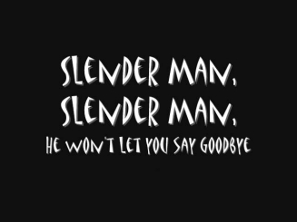 Slender Man song with lyrics