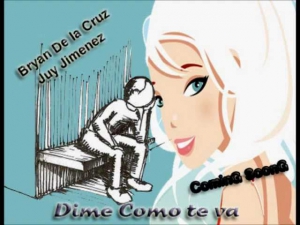 Dime Como te va (Demo) Bryan De la Cruz Ft Juy Jimenez