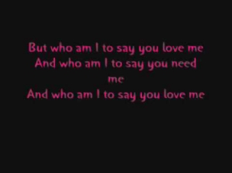 Hope- Who Am I To Say (+ Lyrics)